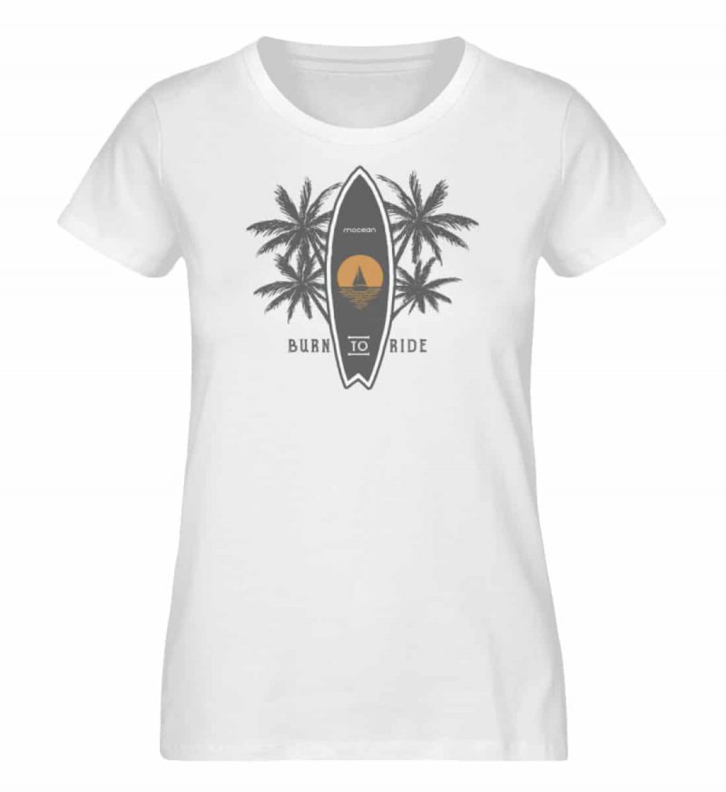 Burn to Ride - Damen Premium Bio T-Shirt - white