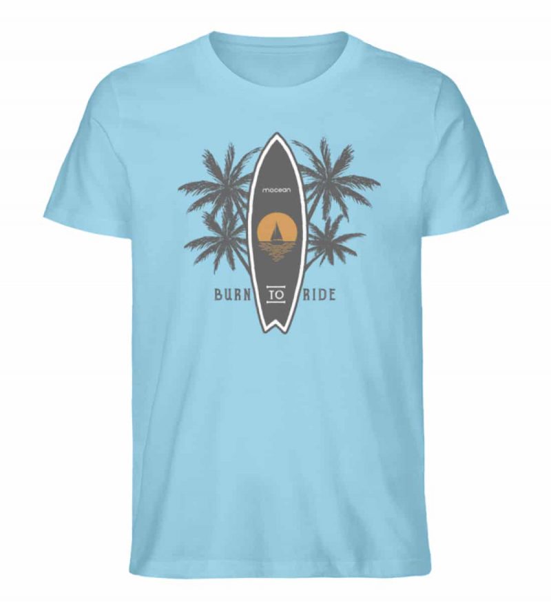Burn to Ride - Unisex Bio T-Shirt - sky blue