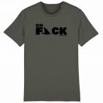 Organic T-Shirt „Oh Fack“ aus Bio Baumwolle in Khaki