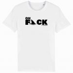 Organic T-Shirt „Oh Fack“ aus Bio Baumwolle in weiß