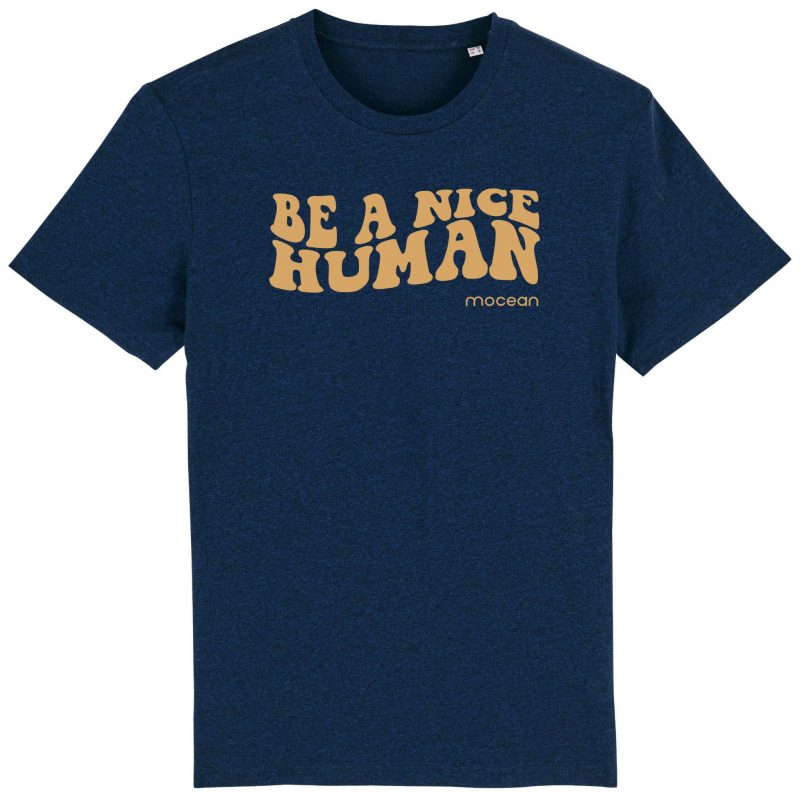 Unisex T-Shirt aus Biobaumwolle - "Be a nice human" in black heather blue