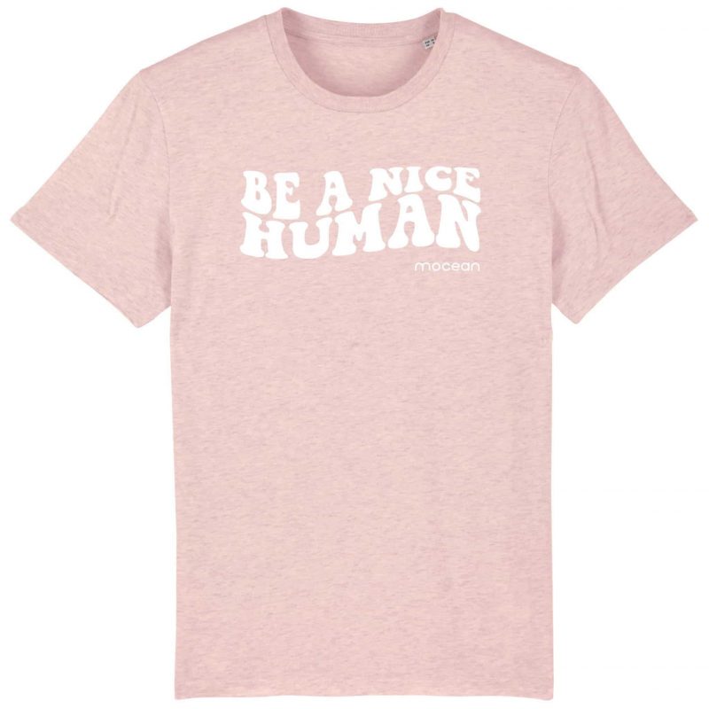 Unisex T-Shirt aus Biobaumwolle - "Be a nice human" in cream heather pink